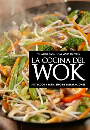 Cover of the book La cocina del wok by Carlos Alberto Ríos