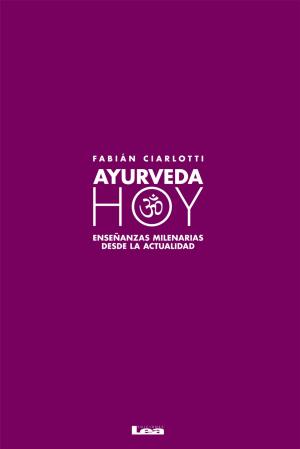 Cover of the book Ayurveda hoy by Oscar R. Anzorena