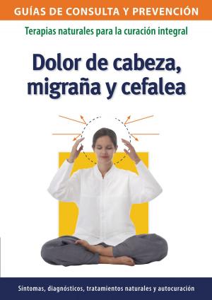Book cover of Dolor de cabeza, migraña y cefalea