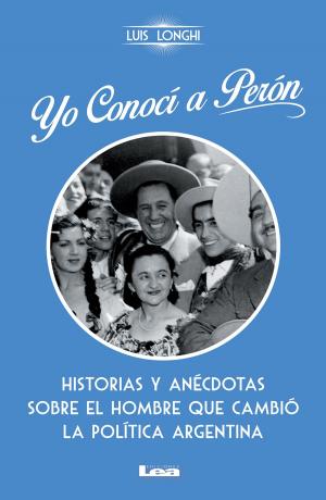 Cover of the book Yo conocí a Perón by Montanaro, Pablo