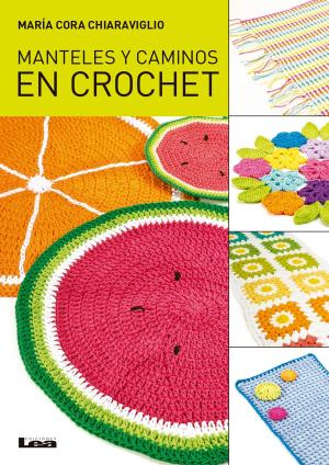 Cover of the book Manteles y caminos en crochet by González Revro, Liliana