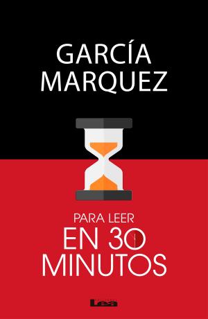 Cover of the book García Marquez para leer en 30 minutos by Friedrich Wilhelm Nietzsche