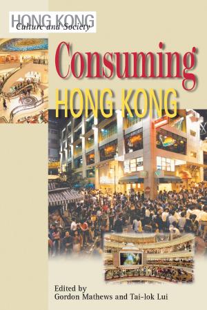 Book cover of Consuming Hong Kong