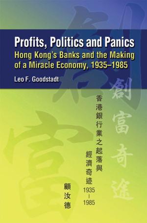 Cover of the book Profits, Politics and Panics by M.A. Aldrich