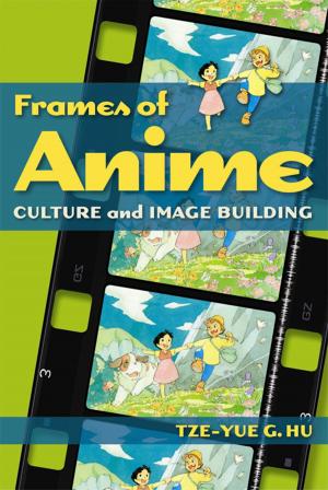 Cover of the book Frames of Anime by Paul French