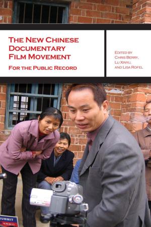 Cover of the book The New Chinese Documentary Film Movement by Hong Kong University Press