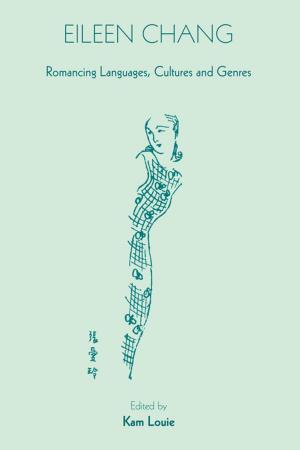 Cover of the book Eileen Chang by Hong Kong University Press