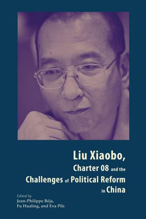 bigCover of the book Liu Xiaobo, Charter 08 and the Challenges of Political Reform in China by 