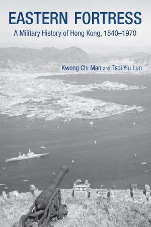 Cover of the book Eastern Fortress by Hong Kong University Press