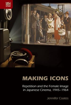 Cover of the book Making Icons by Hong Kong University Press