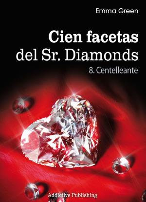 Cover of the book Cien Facetas del Sr. Diamonds - vol. 8: Centelleante by Emma M. Green