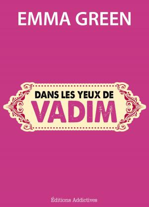 Cover of the book Dans les yeux de Vadim by Teddy Oliver