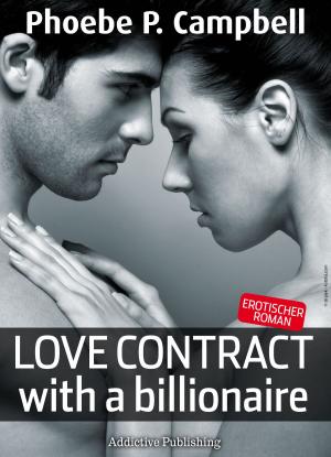 Book cover of Love Contract with a Billionaire – 1 (Deutsche Version)