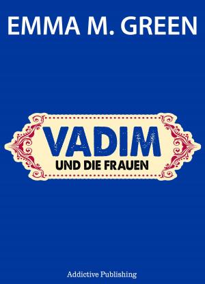 Cover of the book Vadim und die Frauen by Brian H Groover