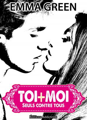 Cover of the book Toi + Moi : seuls contre tous, vol. 6 by Kate  B. Jacobson