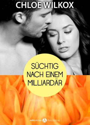 Cover of the book Süchtig nach einem Milliardär 4 by Phoebe P. Campbell
