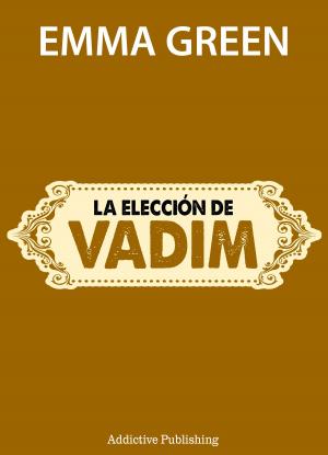 bigCover of the book La elección de Vadim by 