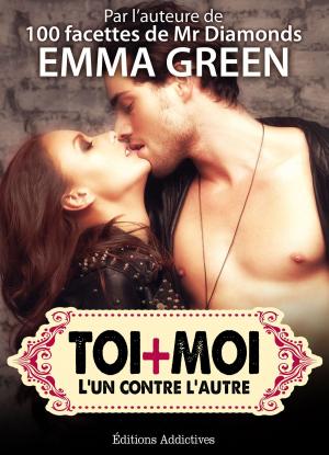 Cover of the book Toi + Moi : lun contre lautre, vol. 10 by Phoebe P. Campbell