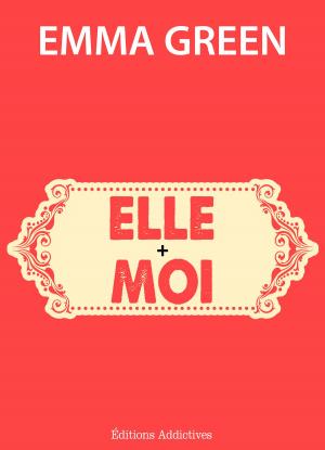 Cover of the book Elle + Moi by Jana Rouze