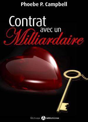 Cover of the book Contrat avec un milliardaire volume 8 by Megan Harold