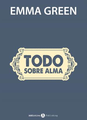 Book cover of Todo sobre Alma
