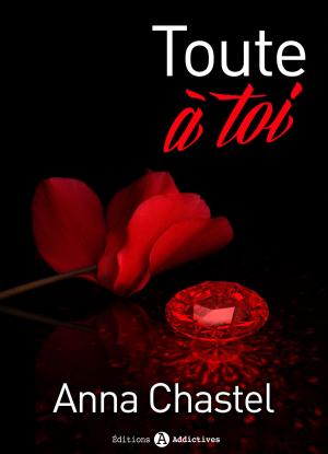 Cover of the book Toute à toi - Volume 6 by Amber James