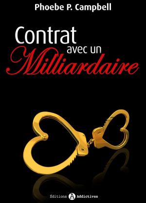 Cover of the book Contrat avec un milliardaire volume 11 by Lola Dumas