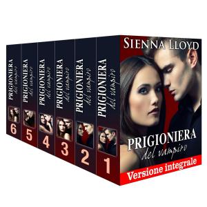 Cover of the book Prigioniera del vampiro - Versione integrale by Emma Green