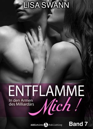Cover of the book Entflamme mich, Band 7 by Megan Harold