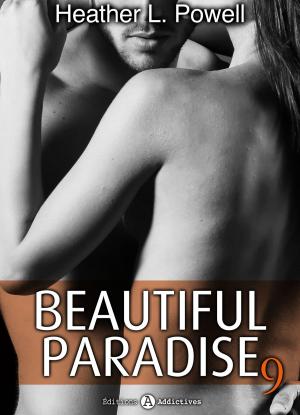 Cover of the book Beautiful Paradise - volume 9 by Elodie Short