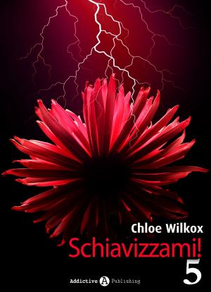 Cover of the book Schiavizzami! - Volume 5 by Emma M. Green