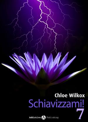 Cover of the book Schiavizzami! - Volume 7 by Felicity Stuart