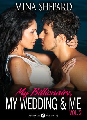 Cover of the book My Billionaire, My Wedding and Me 2 by Phoebe P. Campbell