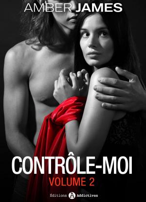 Cover of the book Contrôle-moi - vol. 2 by Dana Archer, Nancy Corrigan