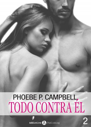 Book cover of Todo contra él - 2