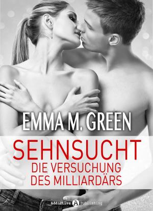 Cover of the book Sehnsucht. Die Versuchung des Milliardärs 5 by Nina Marx
