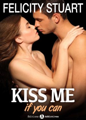 Cover of the book Kiss me (if you can) - vol. 6 by Alice H. Kinney