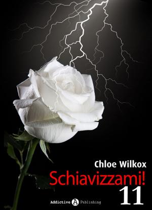 Cover of the book Schiavizzami! - Volume 11 by Anna Chastel