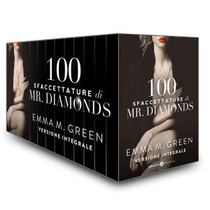 Book cover of Cento Sfaccettature di Mr. Diamonds - Versione integrale