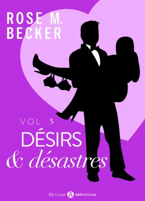 Book cover of Désirs et désastres, vol. 5