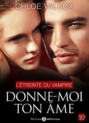 bigCover of the book Donne-moi ton âme 10 by 