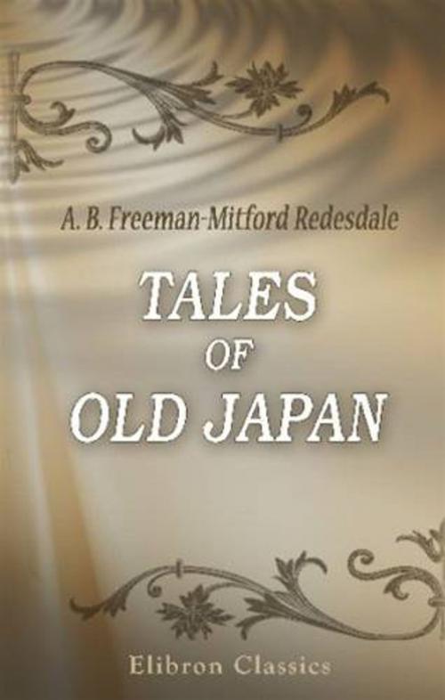Cover of the book Tales Of Old Japan by Algernon Bertram Freeman-Mitford, Gutenberg