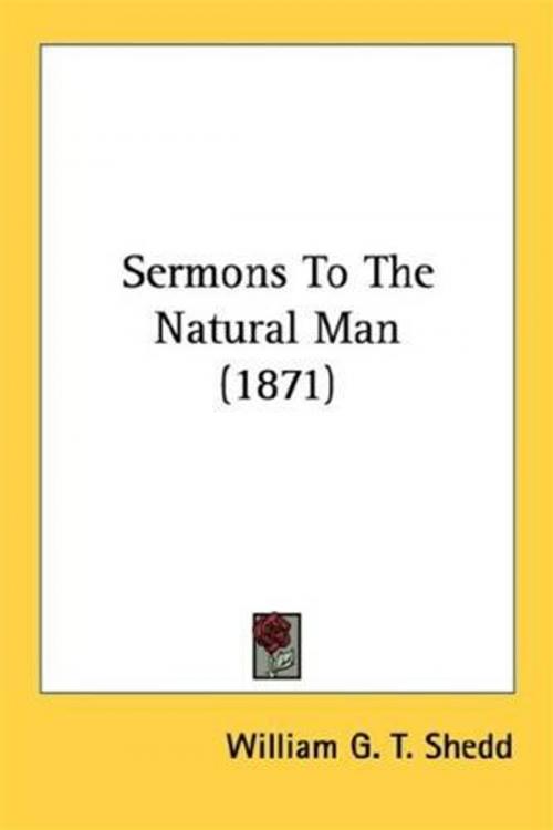 Cover of the book Sermons To The Natural Man by William G.T. Shedd, Gutenberg