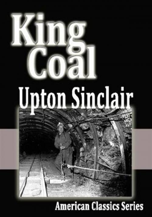 Cover of the book King Coal by Upton Sinclair, Gutenberg