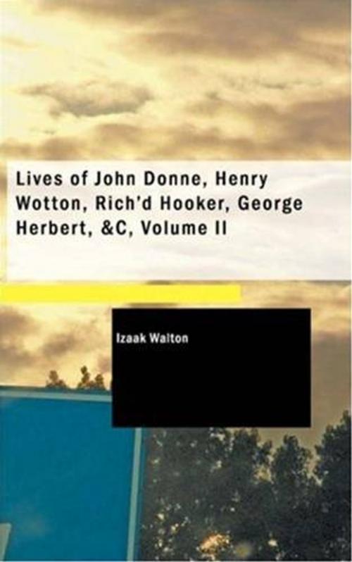 Cover of the book Lives Of John Donne, Henry Wotton, Rich'd Hooker, George Herbert, by Izaak Walton, Gutenberg