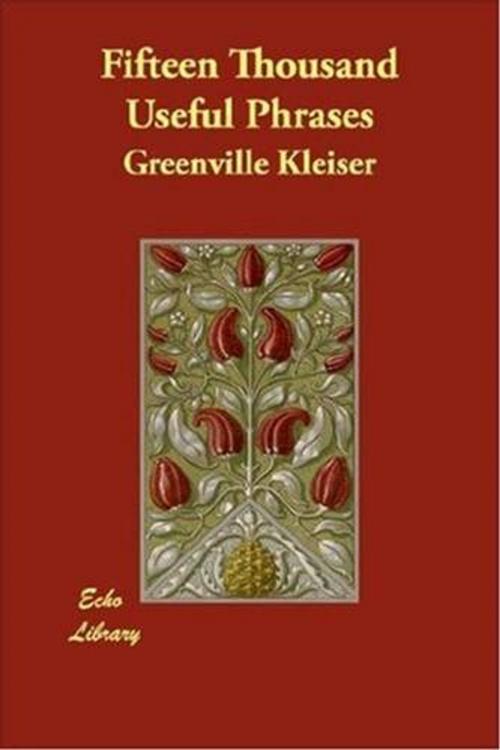 Cover of the book Fifteen Thousand Useful Phrases by Greenville Kleiser, Gutenberg