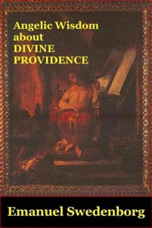 Cover of the book Angelic Wisdom About Divine Providence by Emanuel Swedenborg, Gutenberg