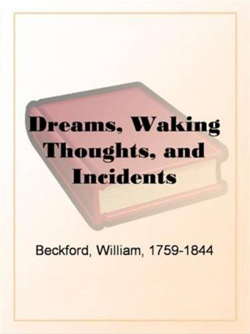 Cover of the book Dreams, Waking Thoughts, And Incidents by William Beckford, Gutenberg