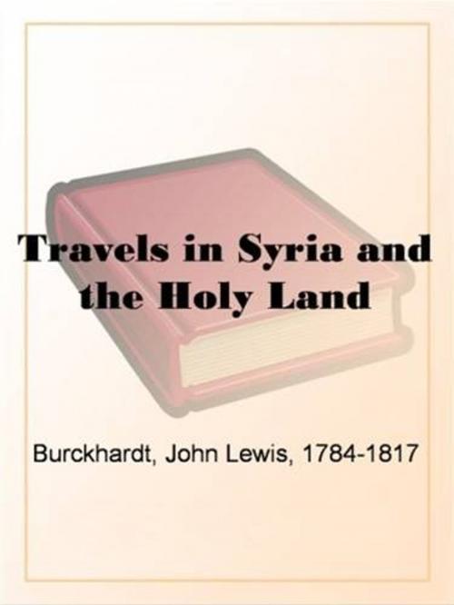 Cover of the book Travels In Syria And The Holy Land by John Burckhardt, Gutenberg