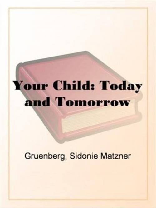 Cover of the book Your Child by Sidonie Matzner Gruenberg, Gutenberg